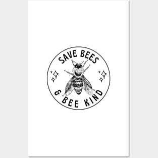 save bees & bee kind Posters and Art